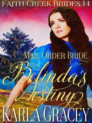 cover image of Mail Order Bride--Belinda's Destiny